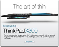The art of thin - the ThinkPad X300 laptop