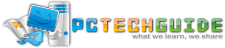 PCTechGuide - what we learn we share PCTechGuide - what we learn we share